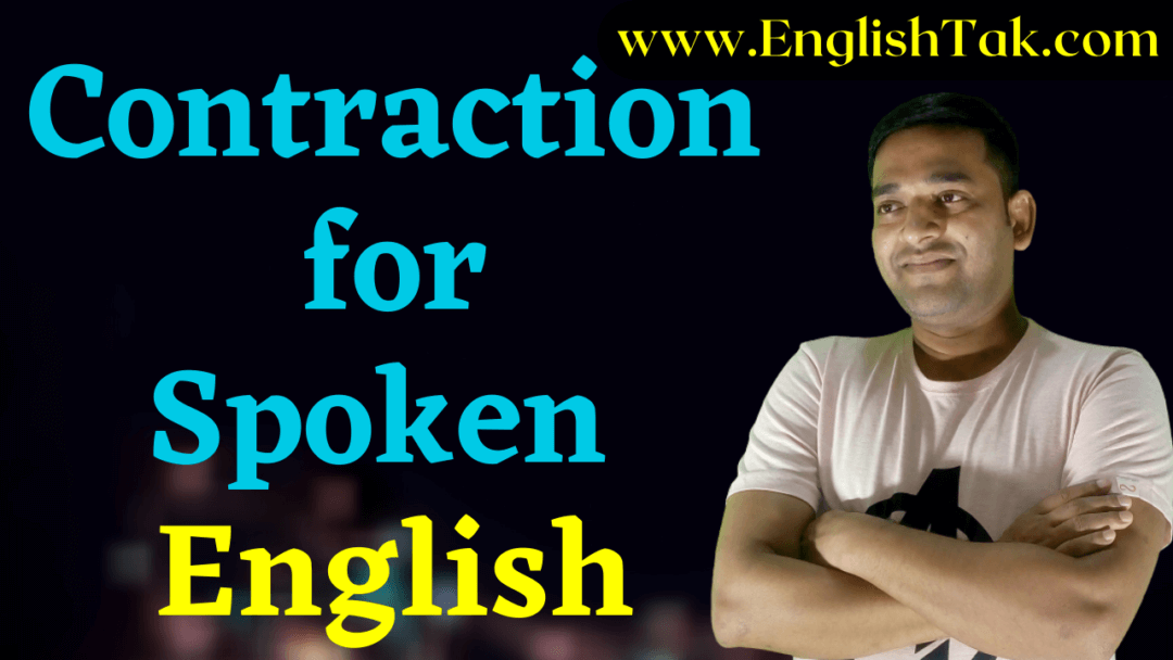 Contraction in English - Spoken English