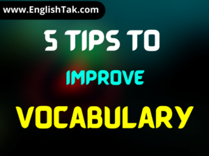 Five Tips to Improve Vocabulary