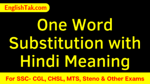 One word substitutions for SSC Exams