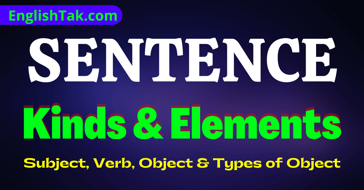  What Is A Sentence Definition Types EnglishTak