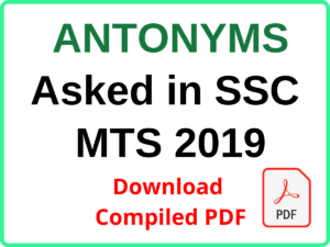 Antonyms Asked in SSC MTS 2019