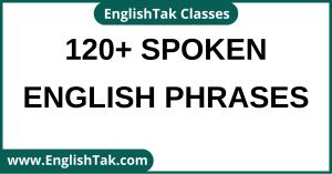 120+ Spoken English Phrases