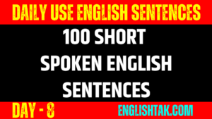 100 Short Spoken English Sentences