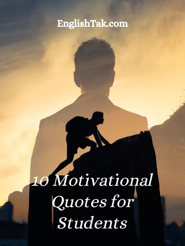 10 Motivational Quotes for Students - English Grammar & Spoken English ...