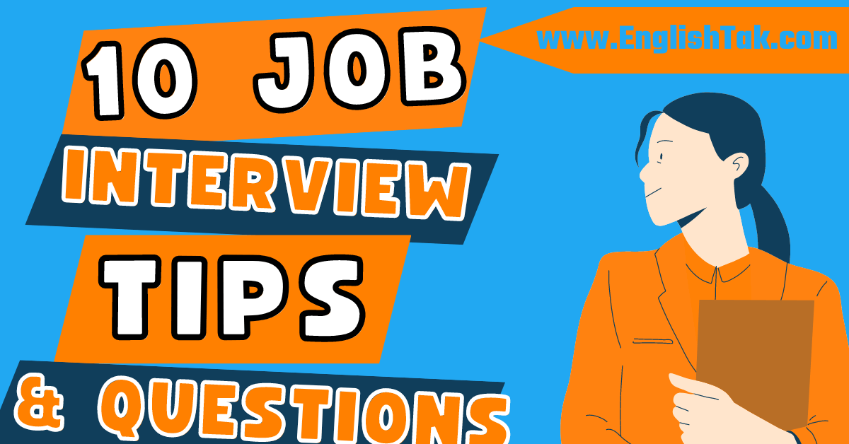 Top 10 Tips & Questions for Interview EnglishTak Classes