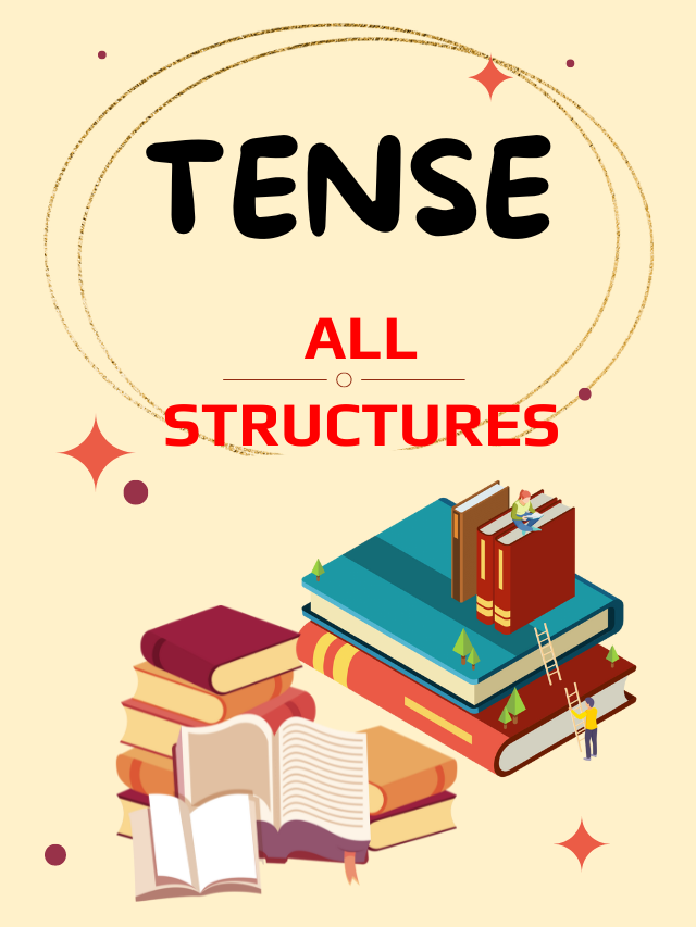 Tense all Structures in Hindi & English | Tense Structures