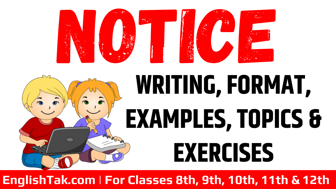 Notice Writing Format Examples Topics & Exercises