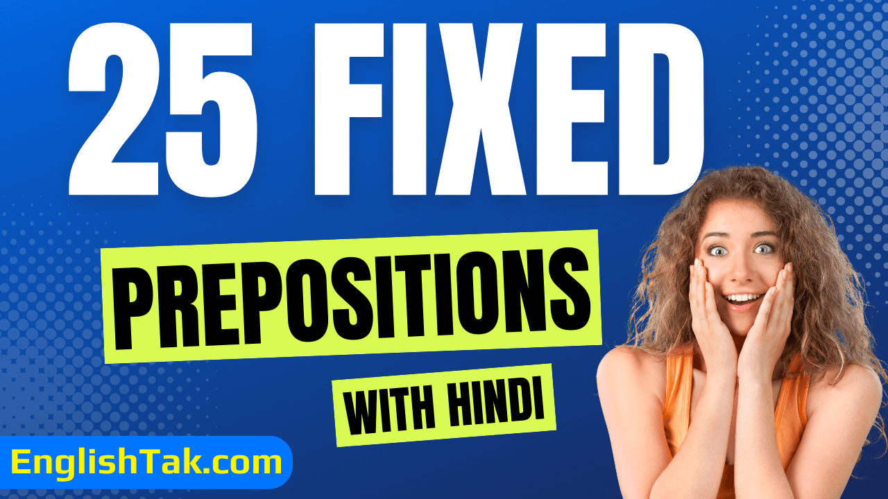 25 Important Fixed Preposition with Hindi