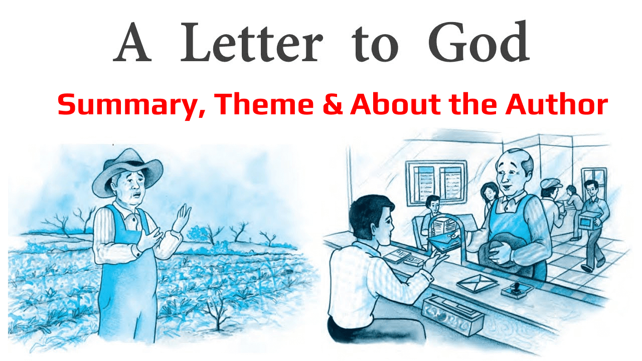 A Letter to God - Summary, Theme & About the Author