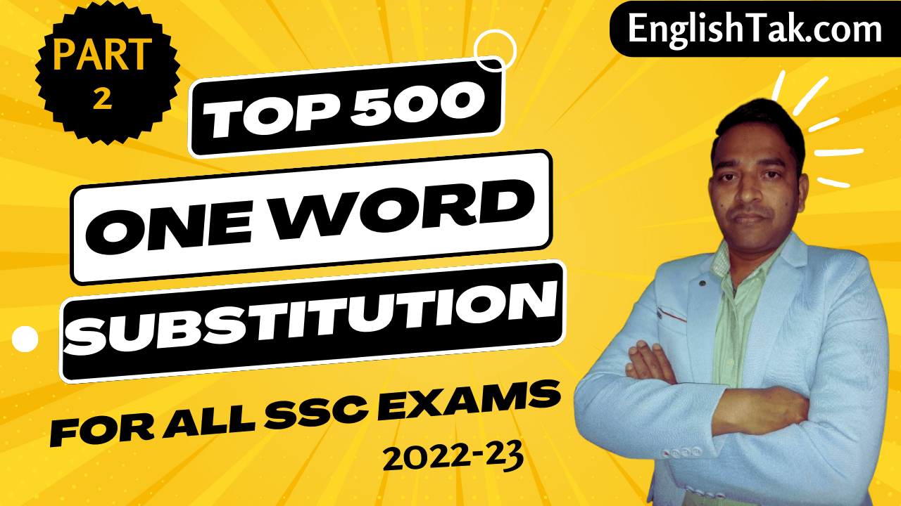 500 Most Repetitive SSC One Word Substitutions Part-2