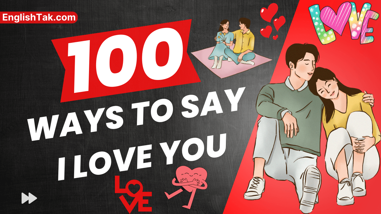 100 Ways To Say I Love You In English Spoken English Sentence