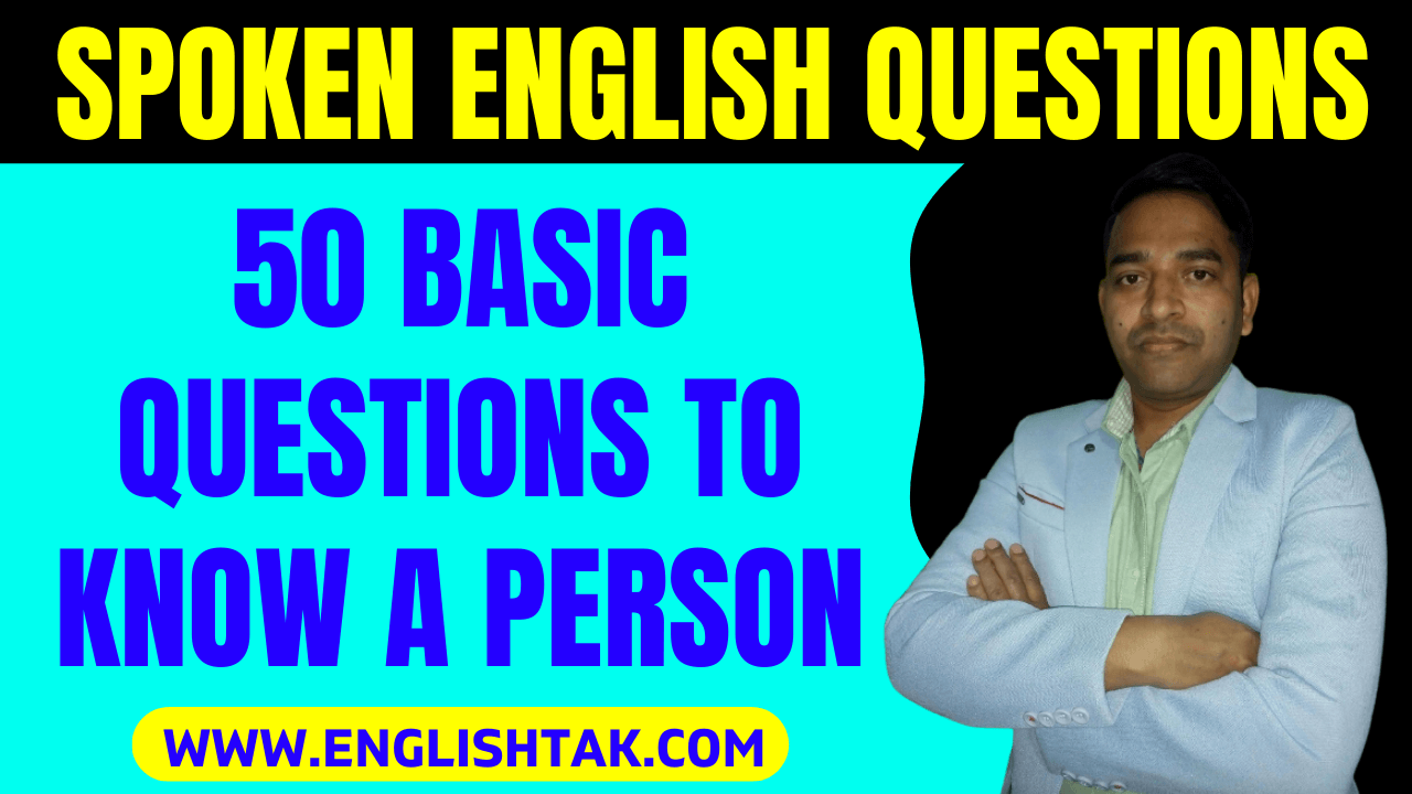 50 Basic Questions To Know A Person English Speaking Question