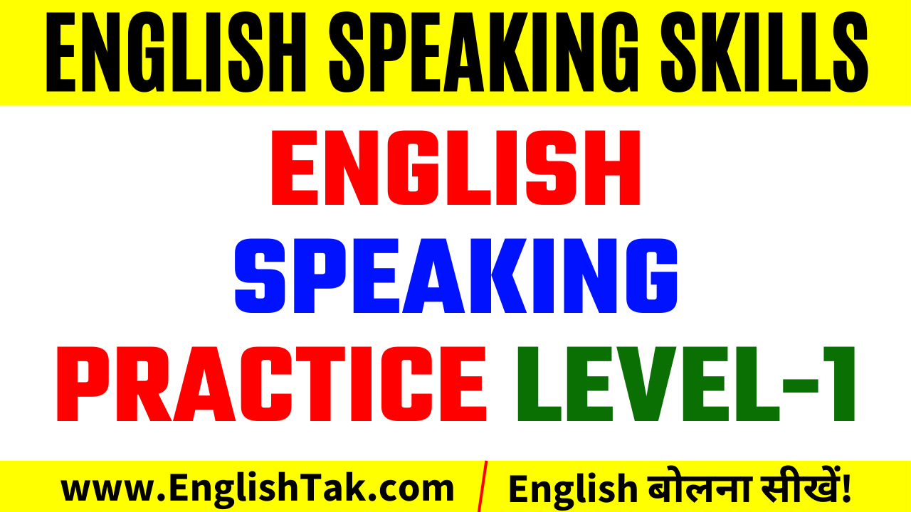 English Speaking Practice Level-1
