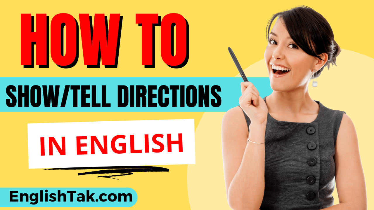 How to Show Direction in English