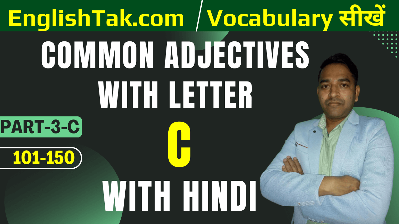 List of Common Adjectives with Hindi with C