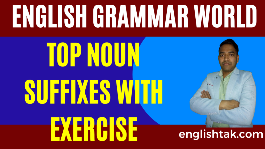 noun-suffixes-exercises-with-answers-archives-english-grammar-spoken-english-englishtak