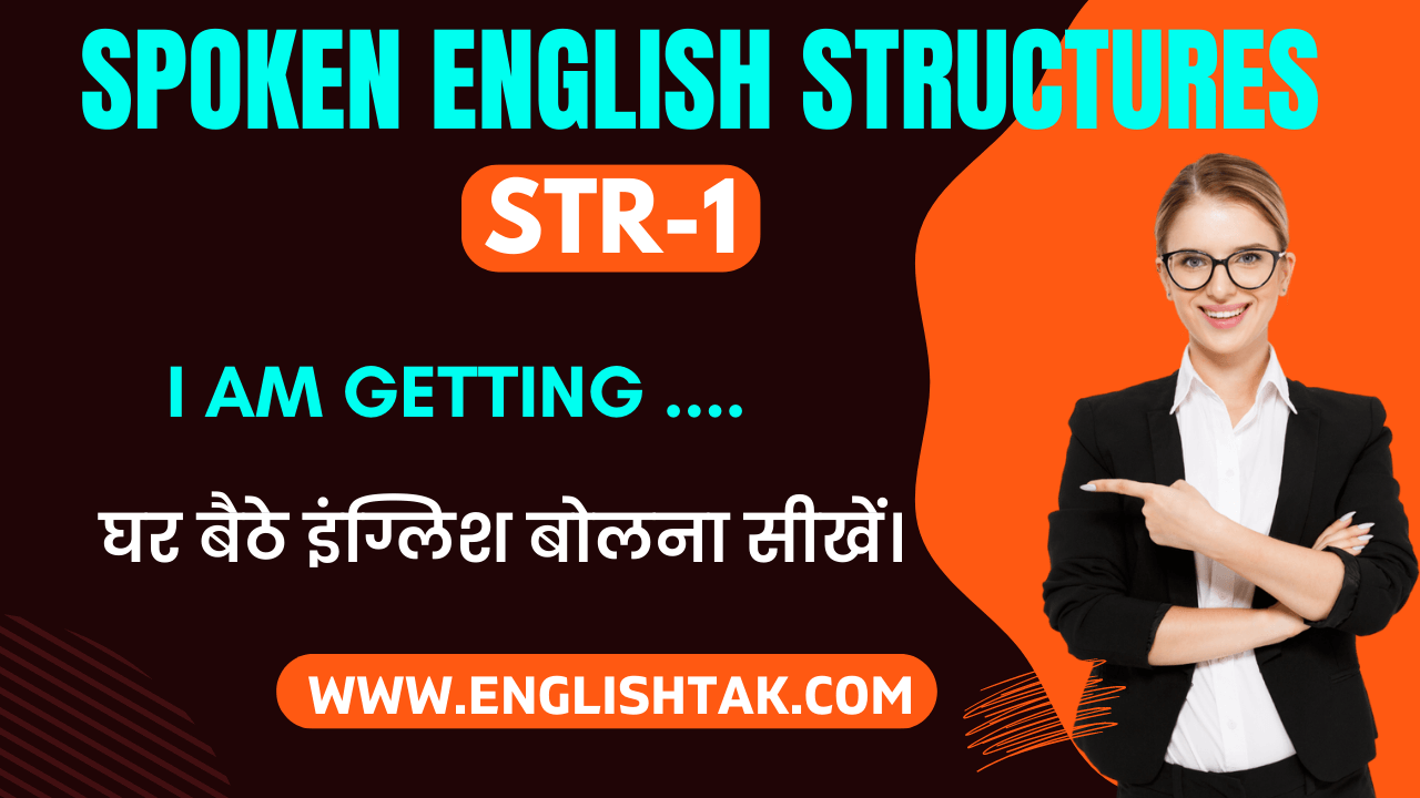 Spoken English Structures Day-1