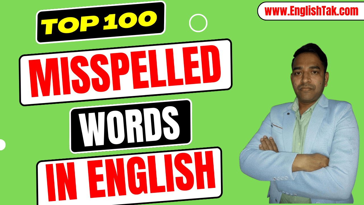 Top 100 Commonly Misspelled Words with Hindi