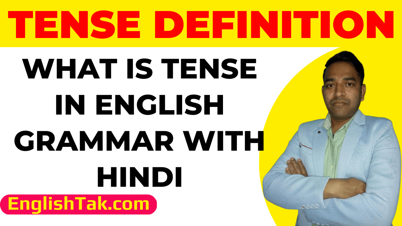What is Tense in English Grammar with Hindi