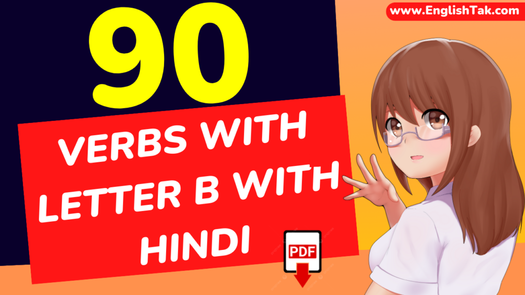 90 Verbs With Letter B With Hindi - EnglishTak | Verbs With Hindi