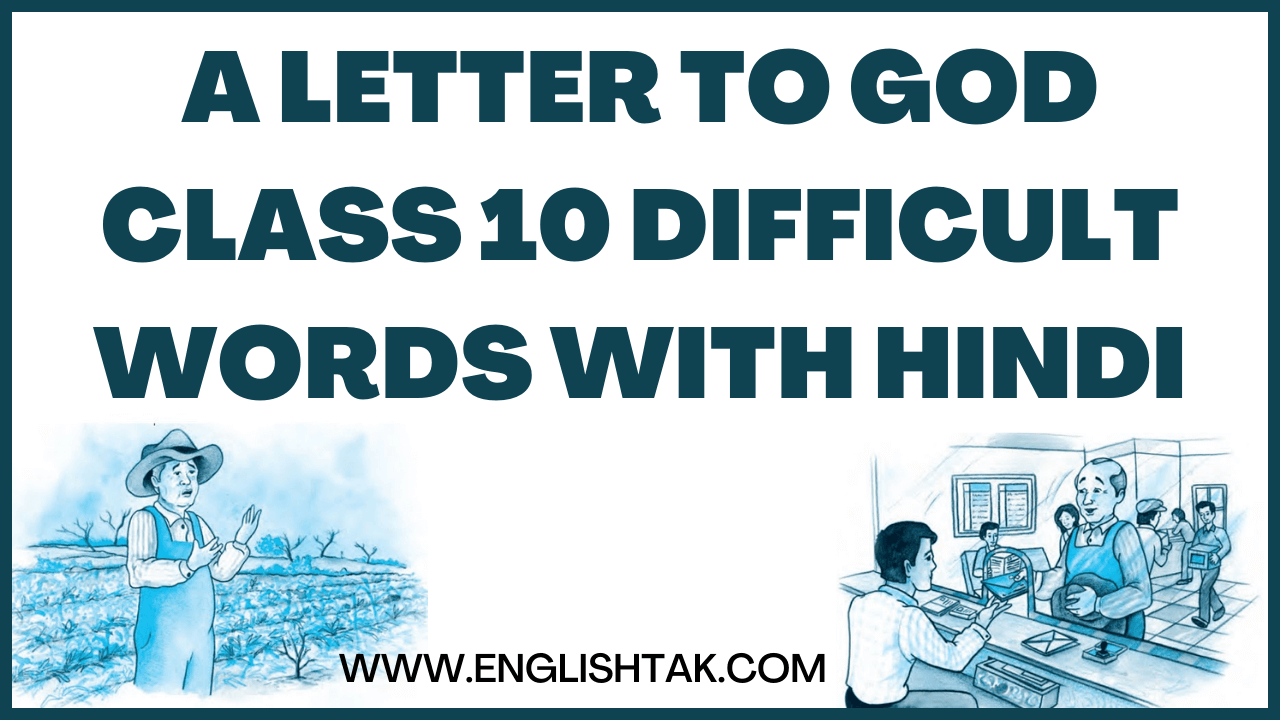 A Letter to God Class 10 Difficult words