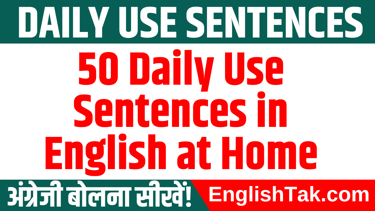 Daily Use Sentences in English at Home