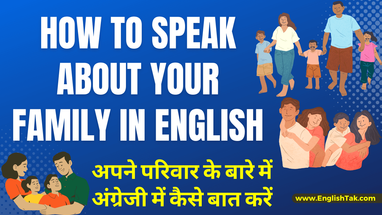 How to Speak About Your Family in English