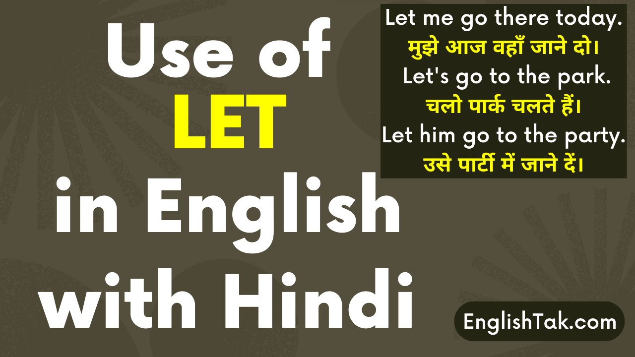 Use Of Let In English Sentences