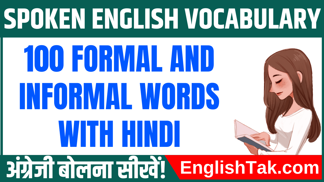 100 Formal and Informal Words
