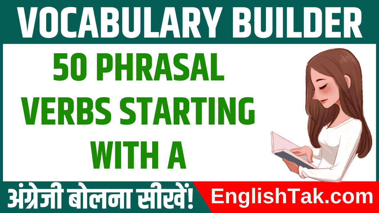 Phrasal verbs starting with A