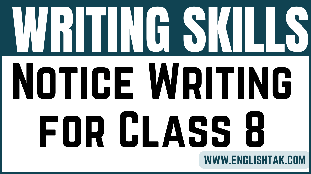 Notice Writing for Class 8