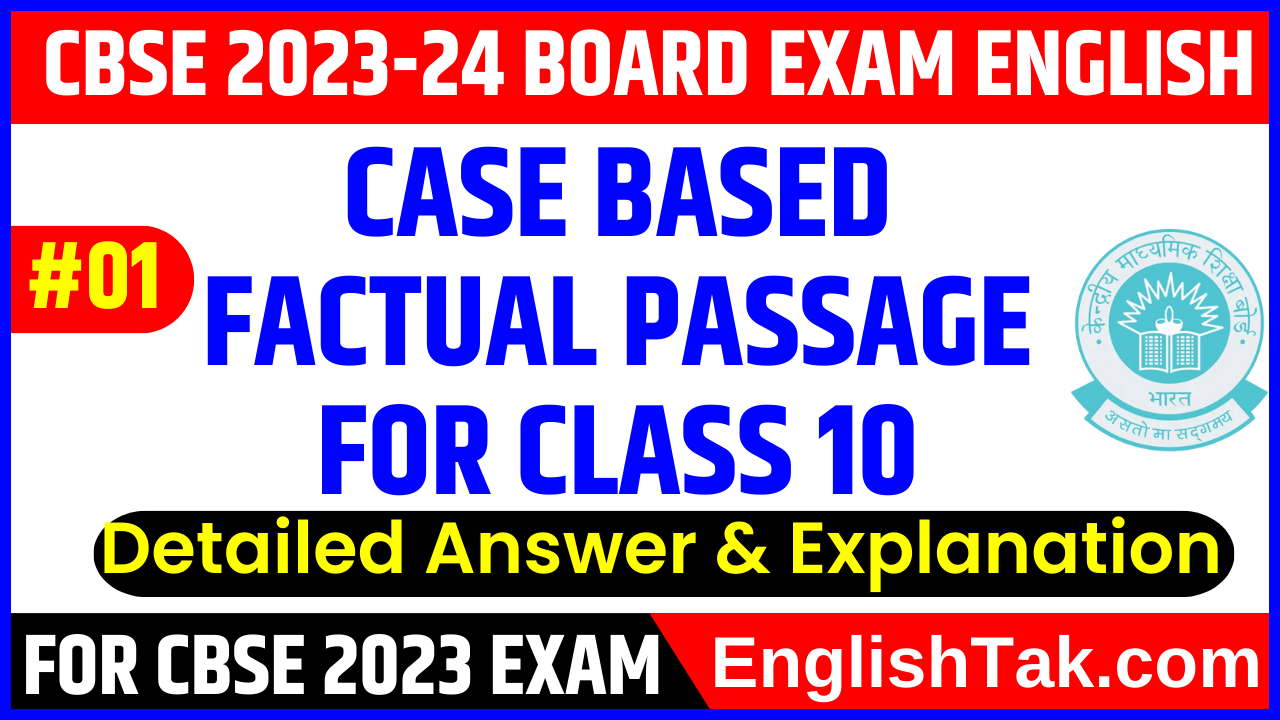 Case Based Factual Passage for Class 10