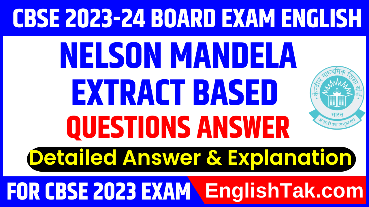 Nelson Mandela Extract Based Questions