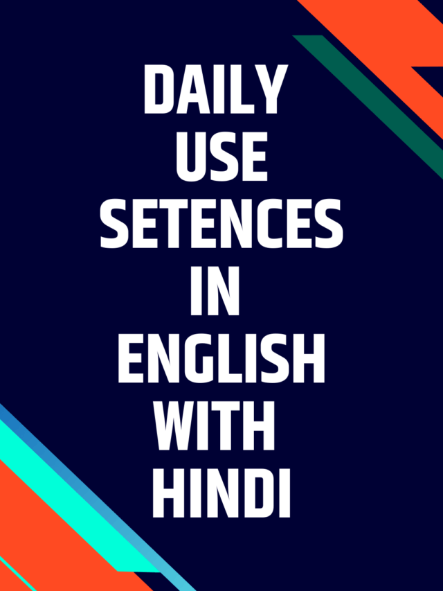 Short Daily Use Sentences with Hindi