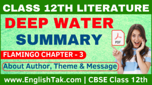 Deep Water Summary Class 12