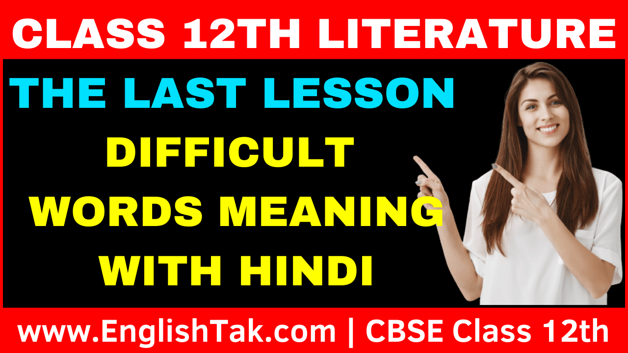 The Last Lesson Difficult Words Meaning