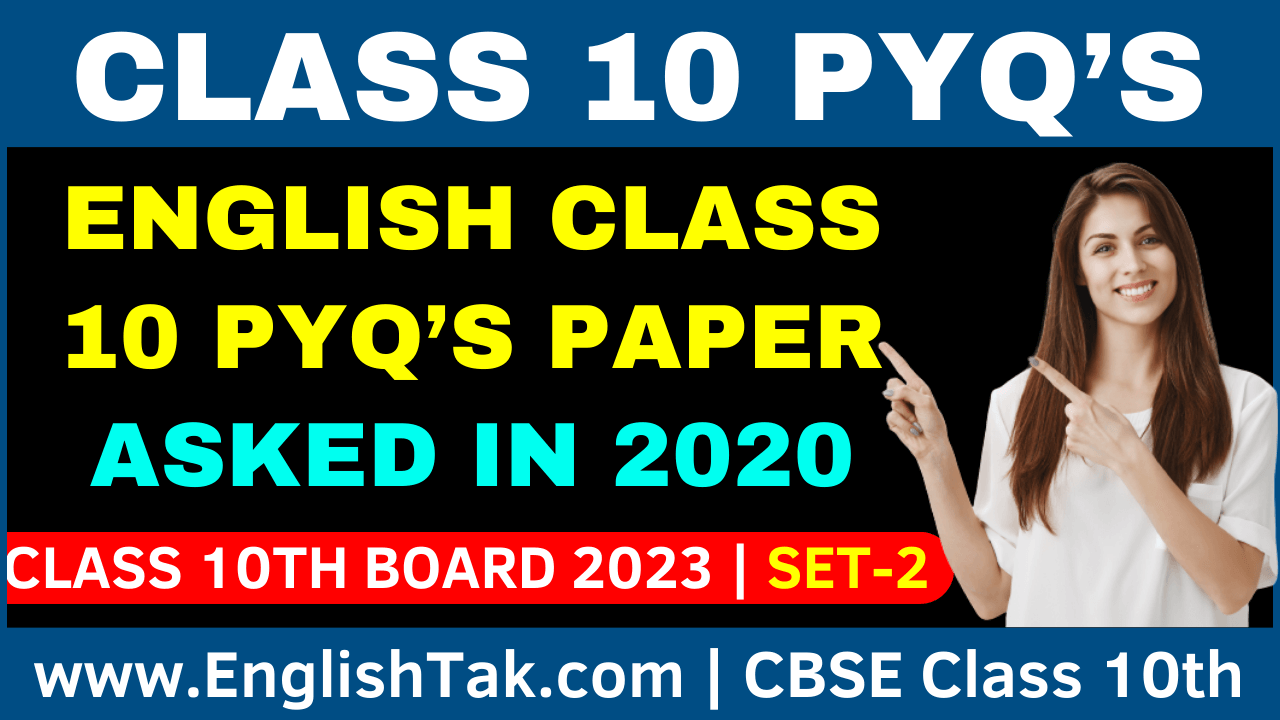 Class 10 English PYQs For 2023 Board Exam