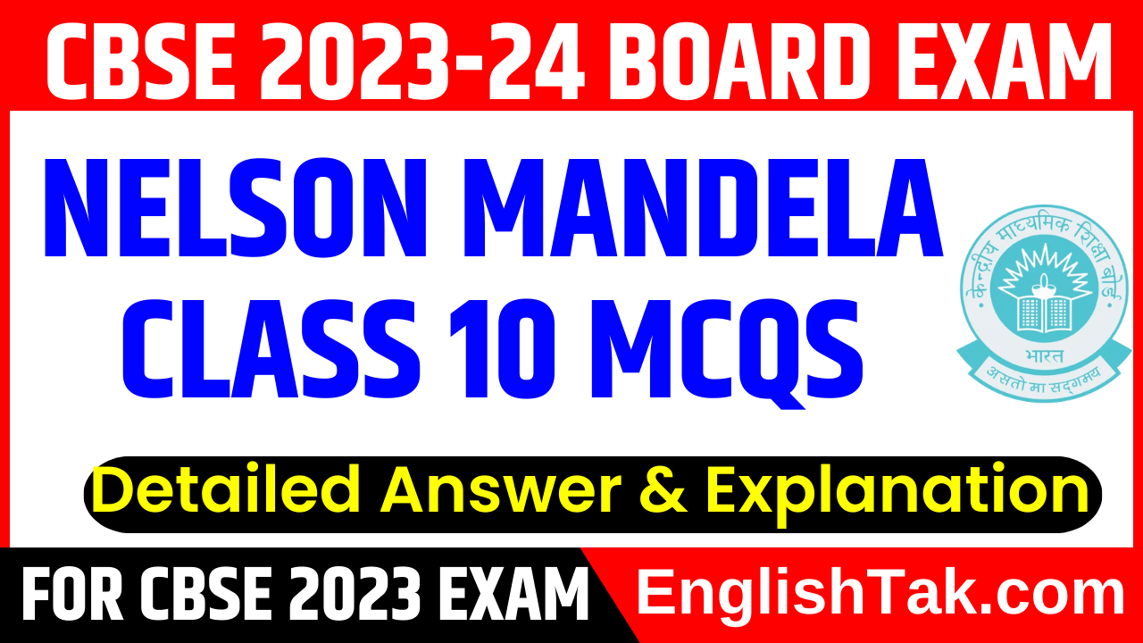 Nelson Mandela Class 10 mcqs
