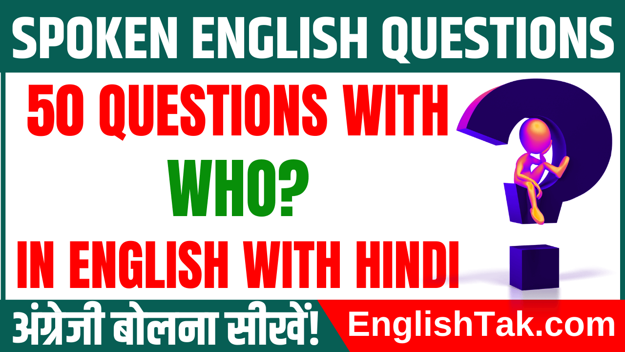 Questions with Who with Hindi