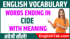 Words ending in CIDE with Meaning