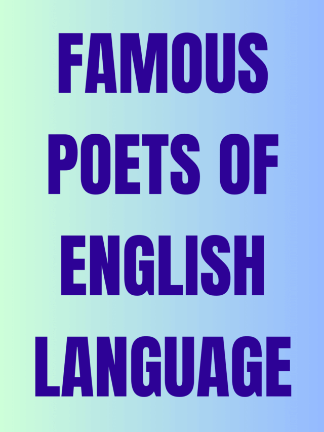 Famous Poets of English Language