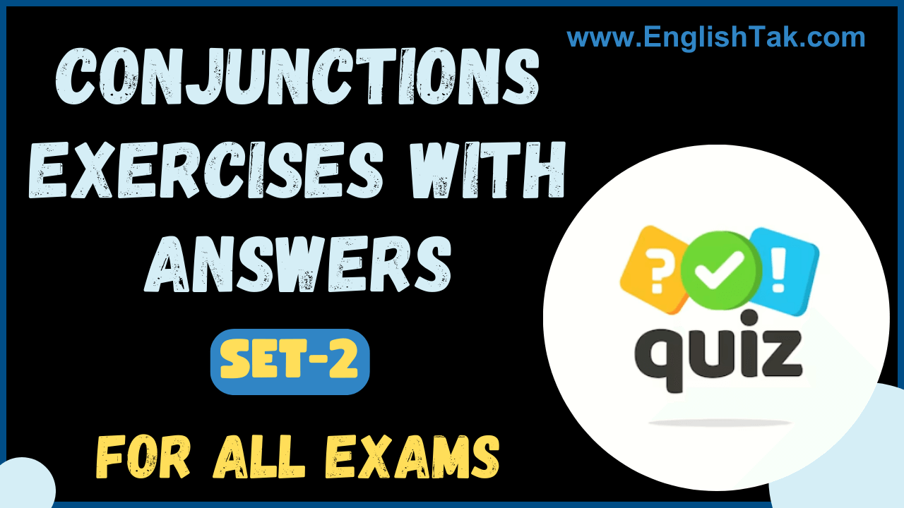 Conjunctions Exercises with Answers Set-2
