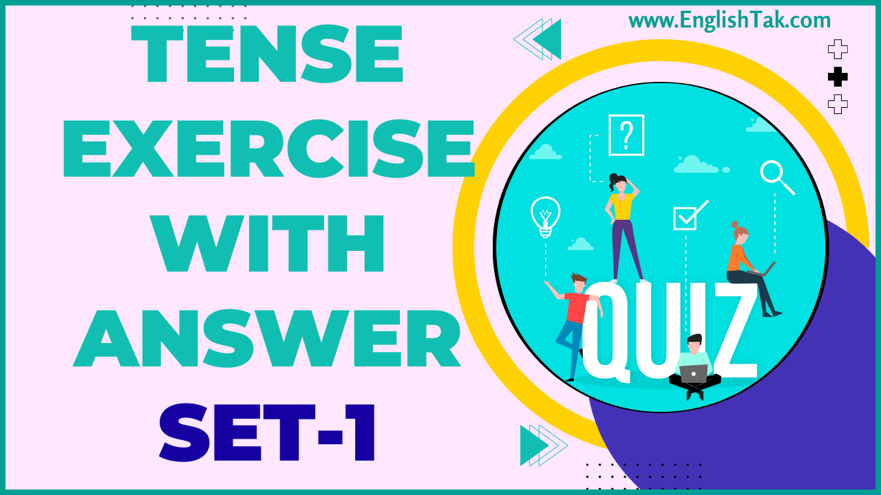Tense Exercise with Answer Set-1