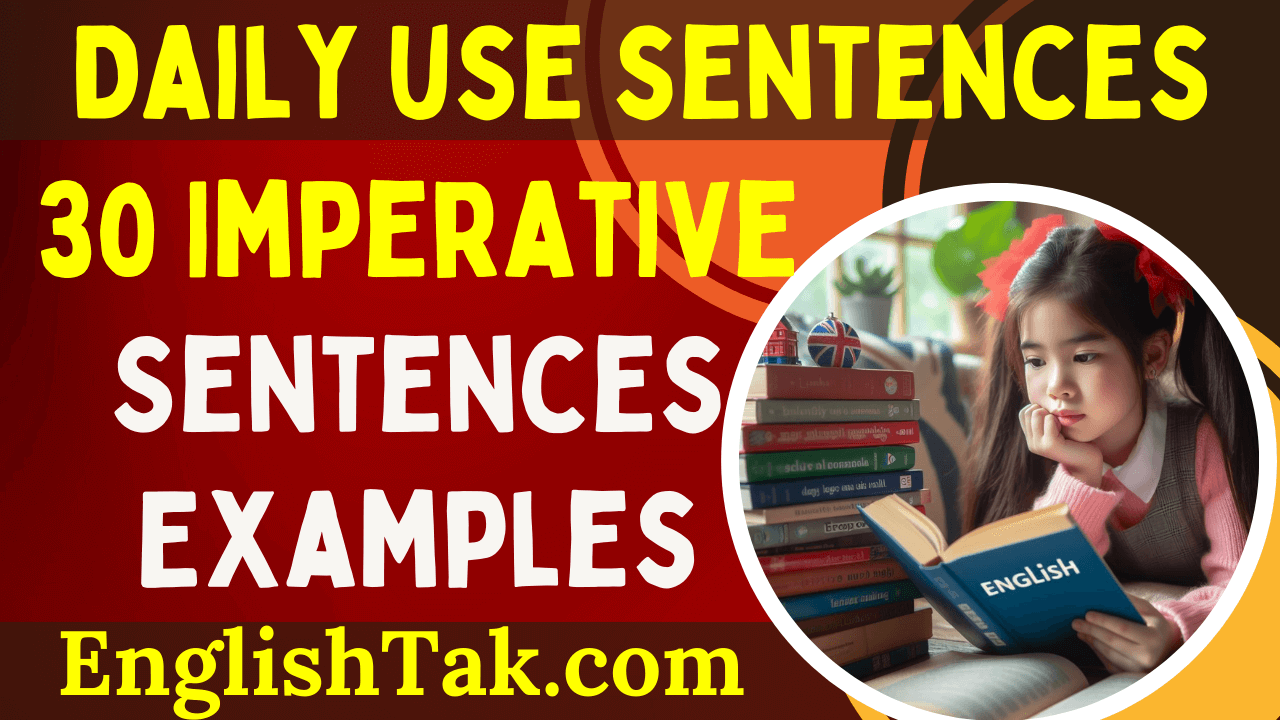 30 Imperative Sentences Examples