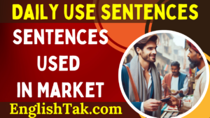 Daily Use English Sentences Used in Market
