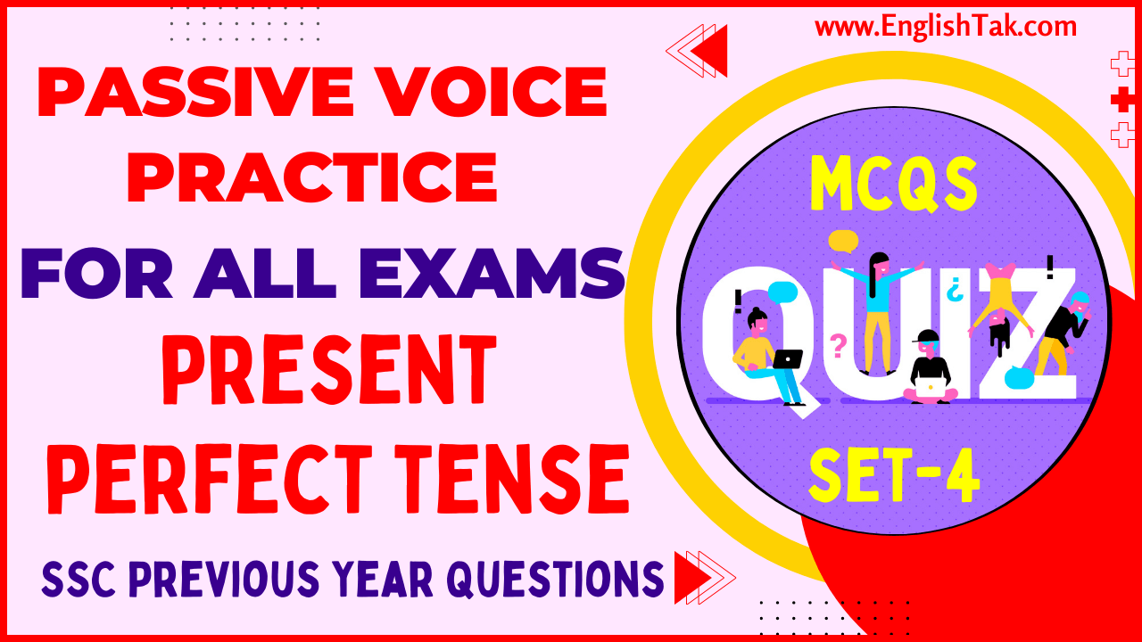 Present Perfect Tense Passive Voice Practice Exercise Set-3- EnglishTak.com