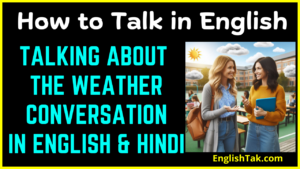 TALKING ABOUT THE WEATHER CONVERSATION