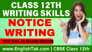 Notice Writing Class 12 for 2024-25 Board Exam