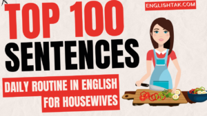 Top 100 Daily Routine Sentences in English & Hindi For Housewife