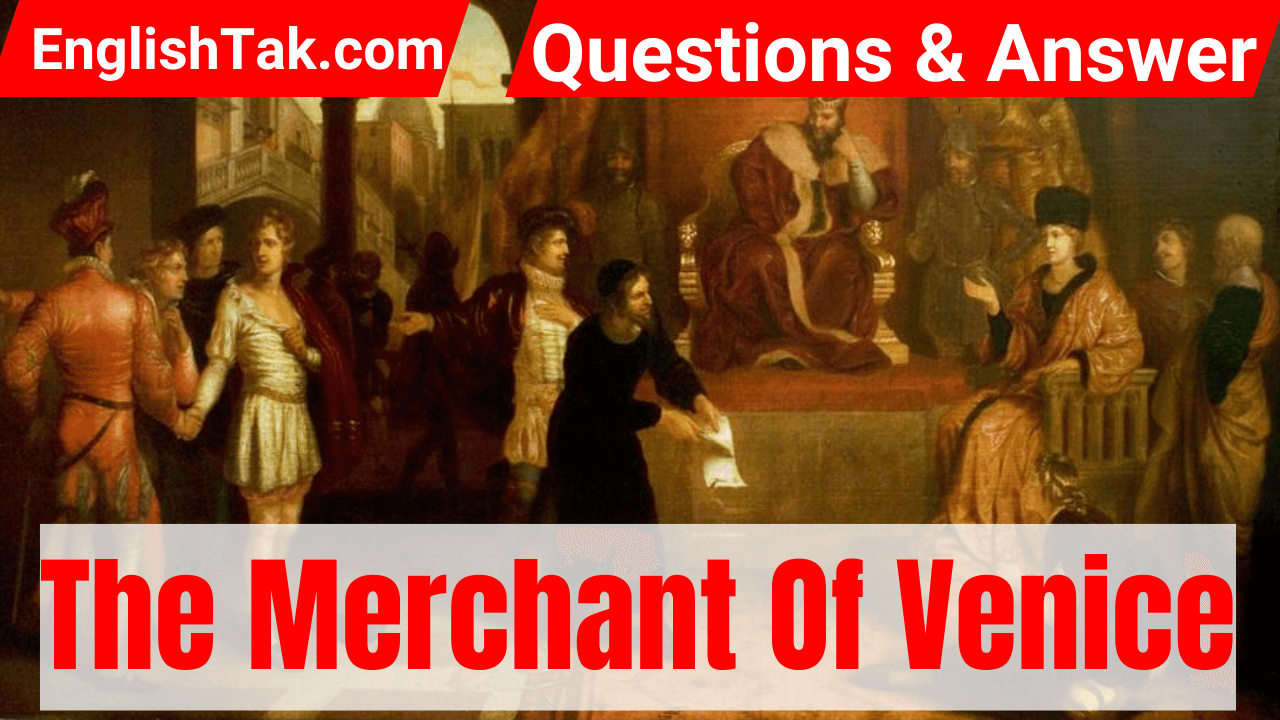 The Merchant Of Venice Questions & Answers